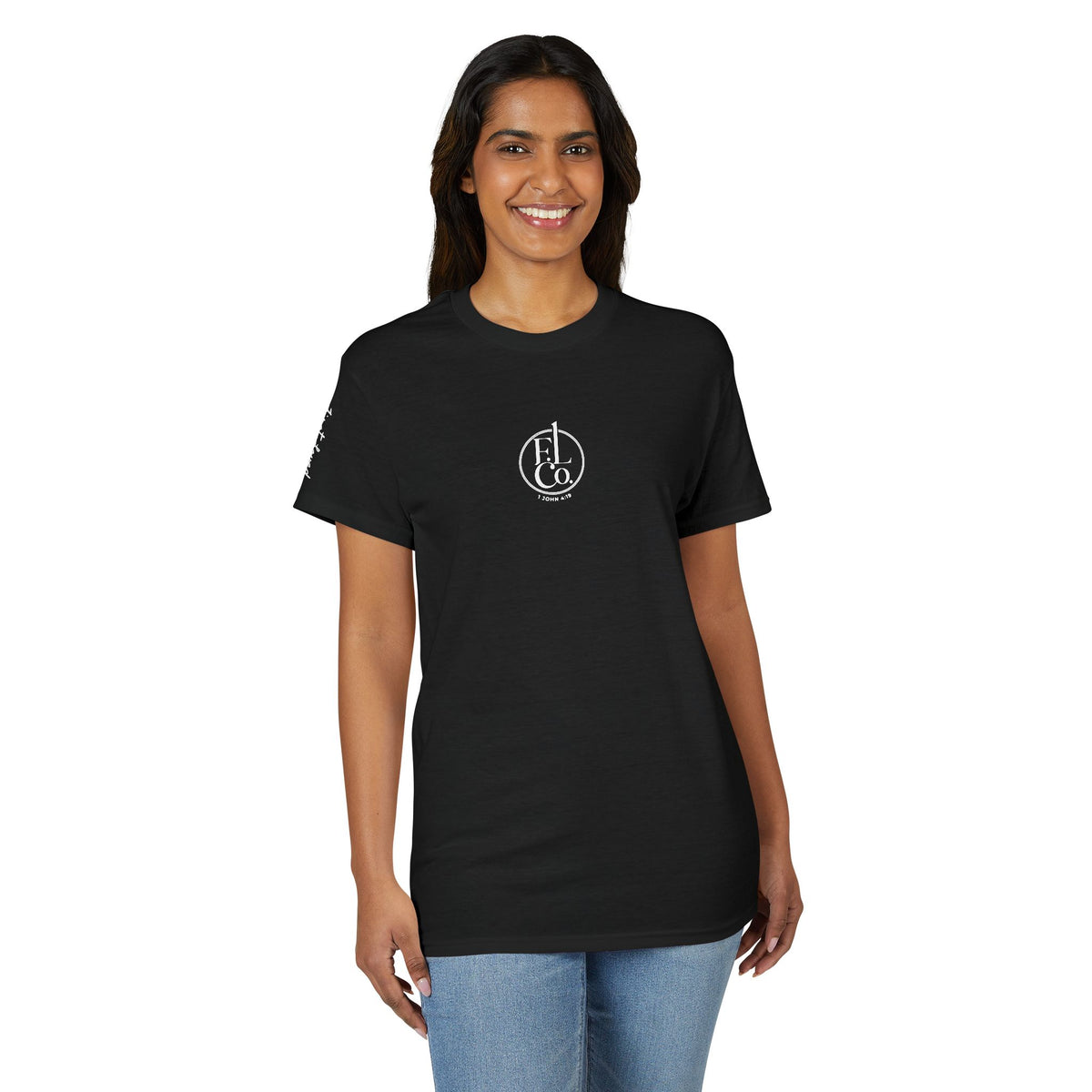 Christian T-Shirt — “We Love Because He First Loved Us” (1 John 4:19)
