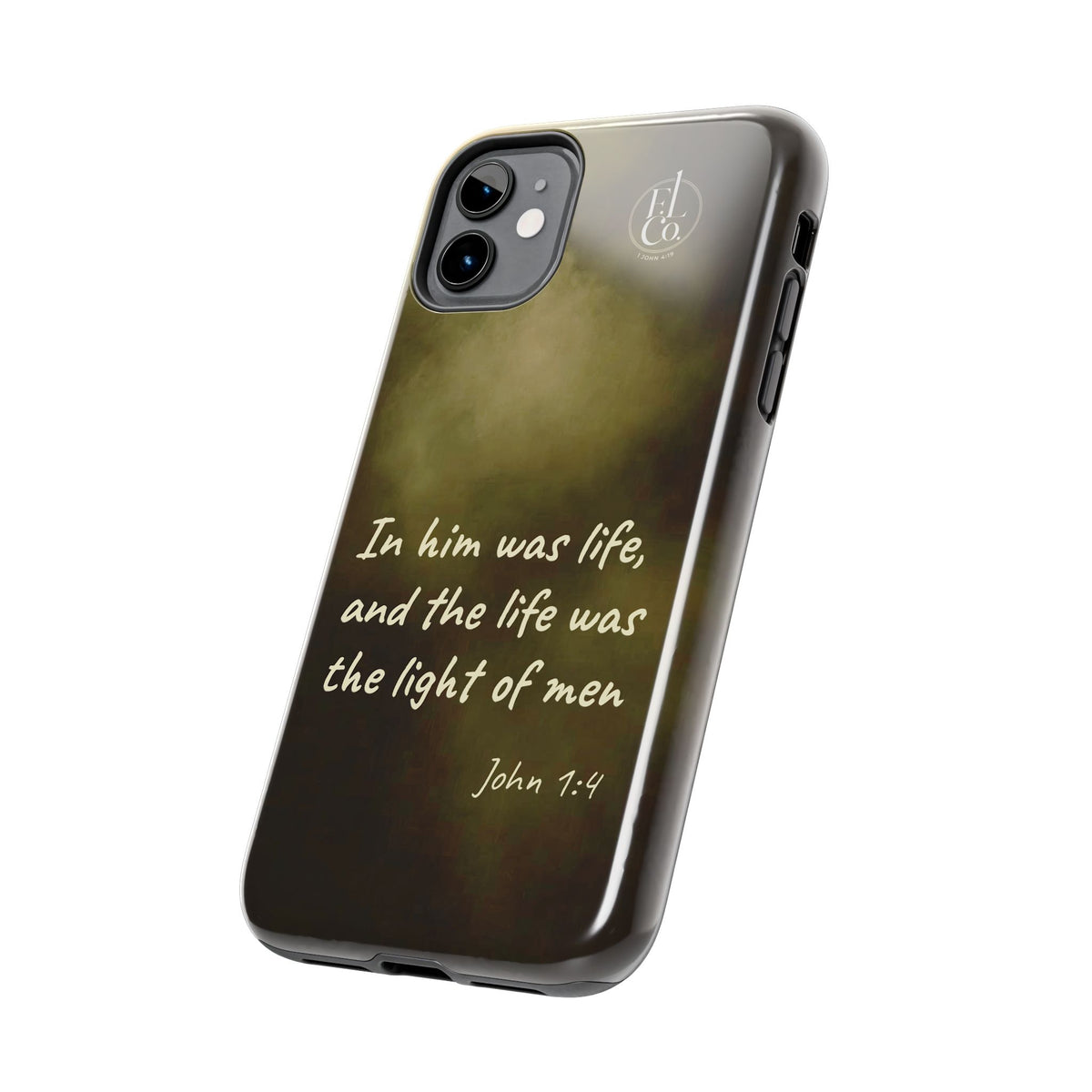 Bible Verse Tough Phone Case — "In Him Was Life" (John 1:4)