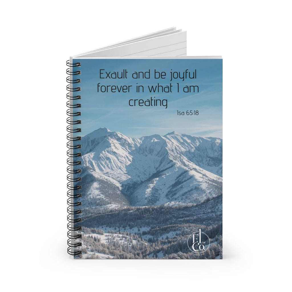 Scripture Mountain Spiral Notebook — “Exult and be joyful forever in what I am creating” (Isa 65:18)
