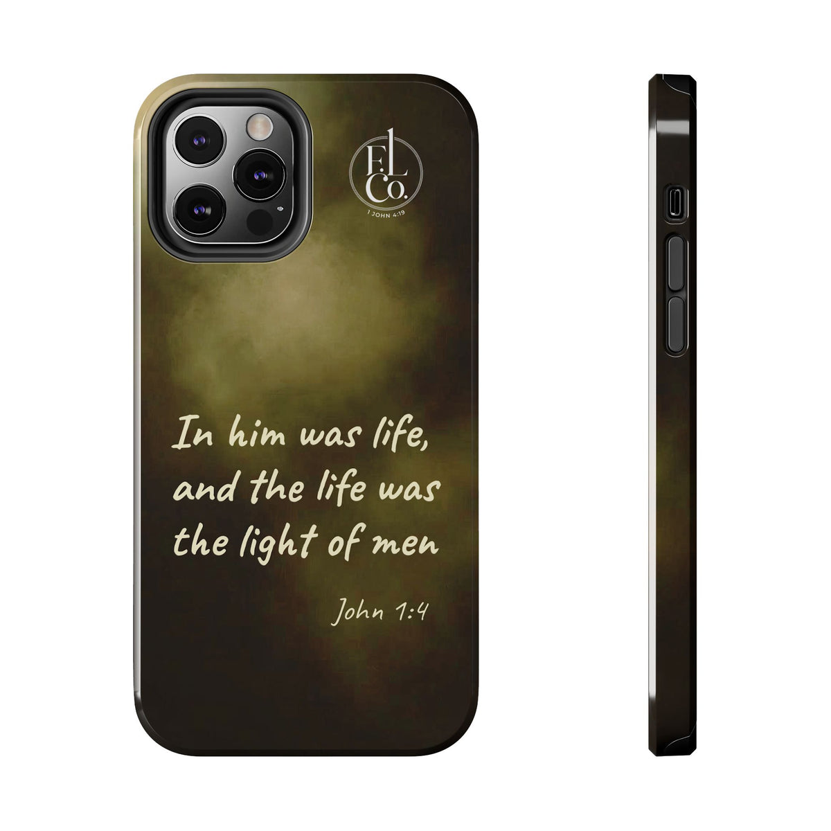Bible Verse Tough Phone Case — "In Him Was Life" (John 1:4)