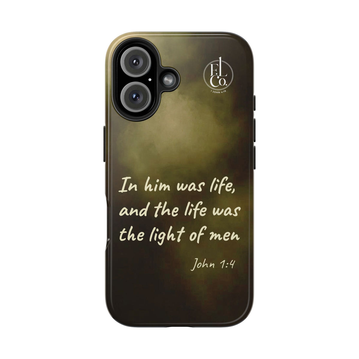 Bible Verse Tough Phone Case — "In Him Was Life" (John 1:4)