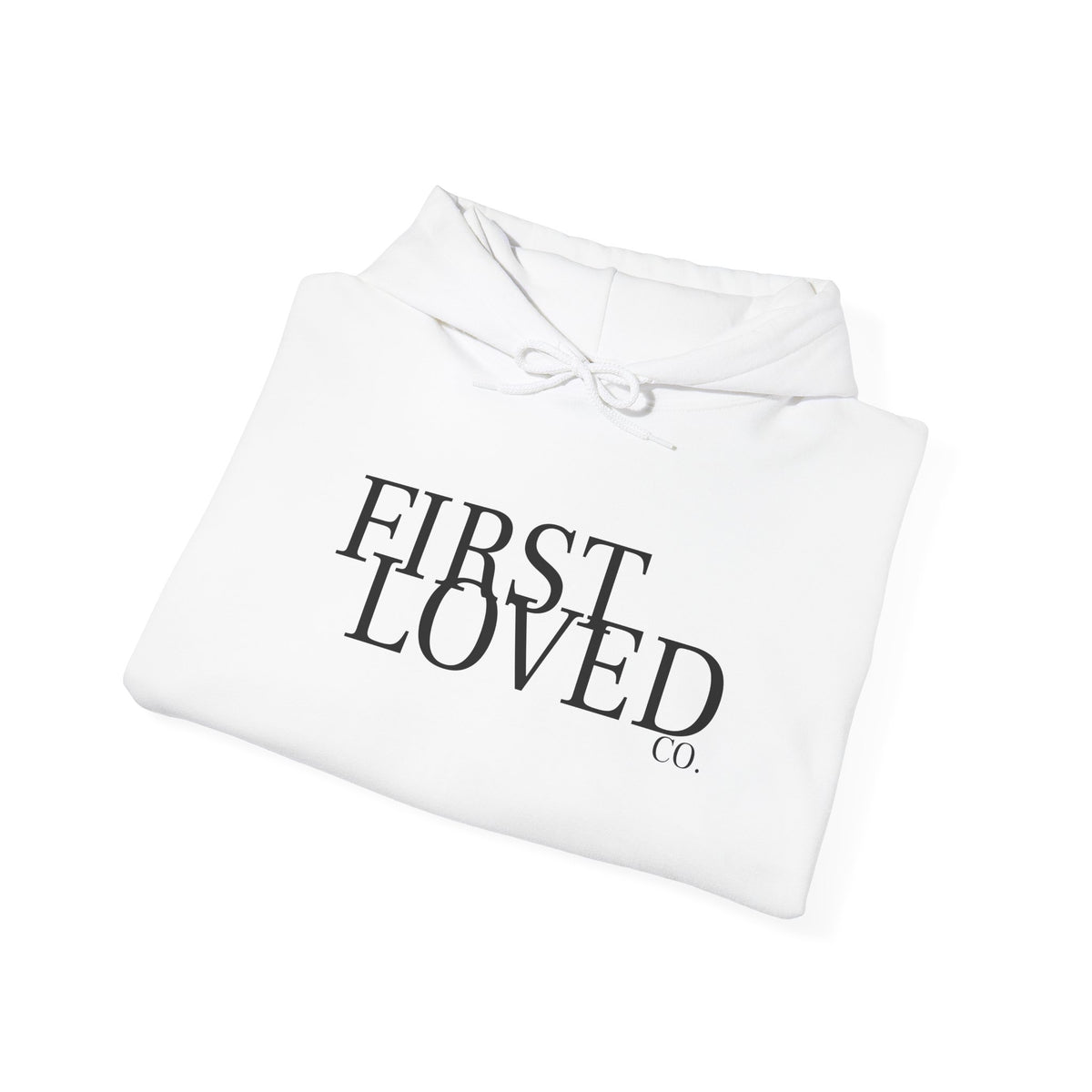 First Loved Hoodie — Christian Faith Quote Sweatshirt (We Love Because He First Loved Us)