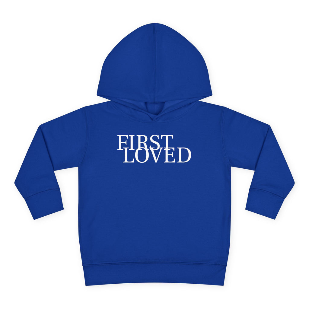 Toddler Hoodie - “First Loved” Christian Pullover (1 John 4:19)