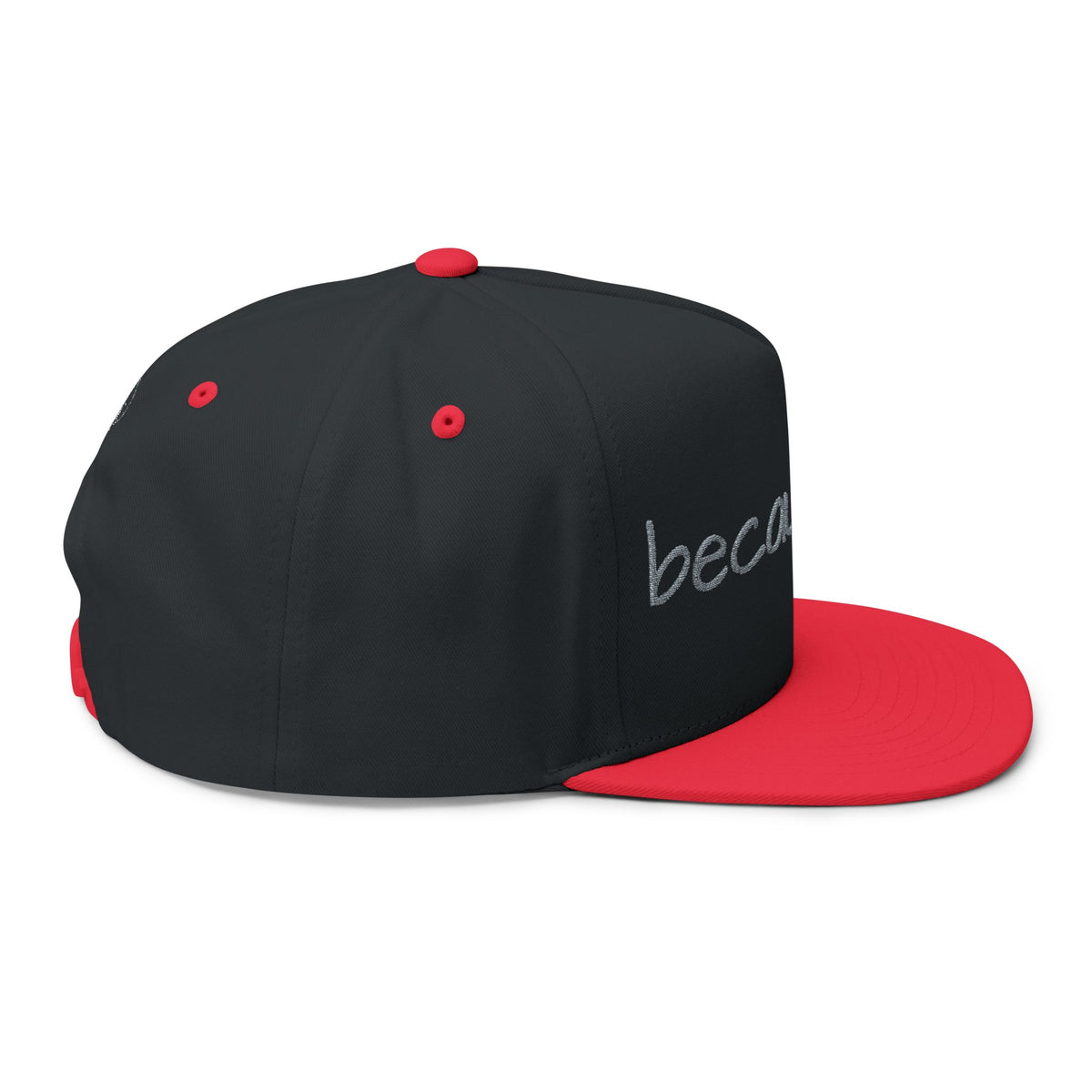 Flat Bill Cap — "because He" Embroidered Christian Snapback