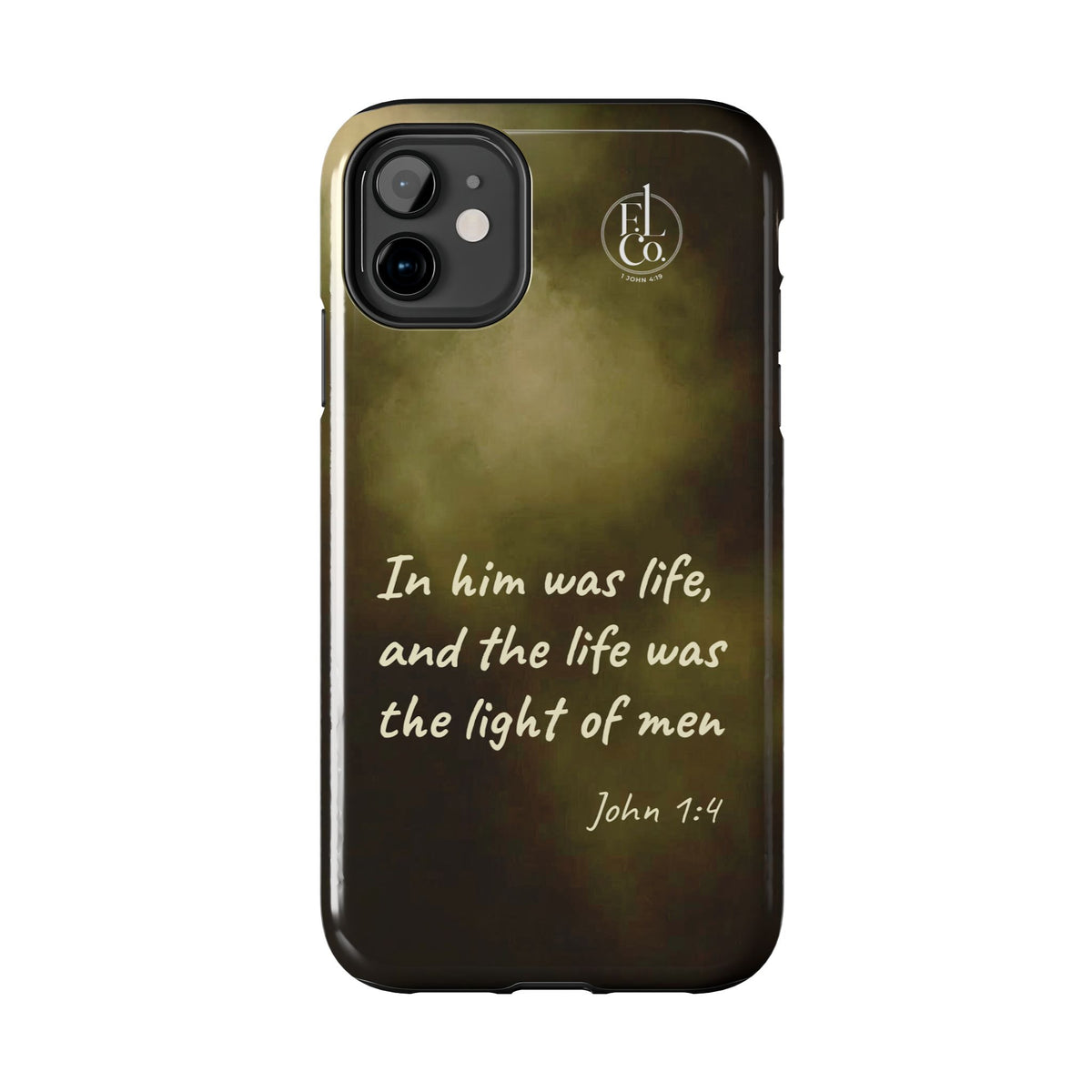 Bible Verse Tough Phone Case — "In Him Was Life" (John 1:4)
