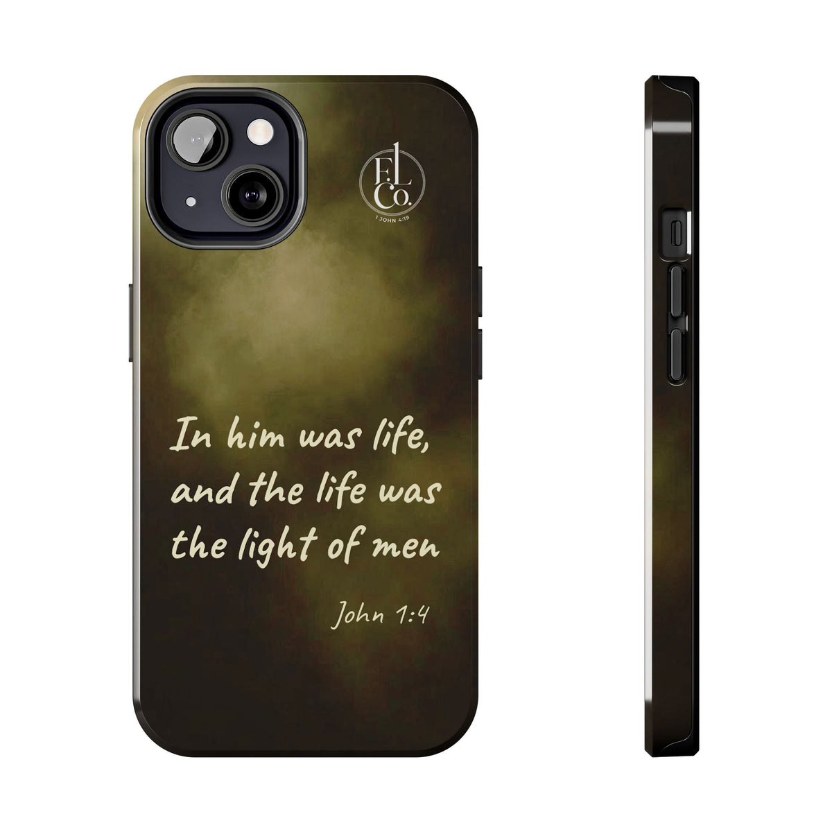 Bible Verse Tough Phone Case — "In Him Was Life" (John 1:4)