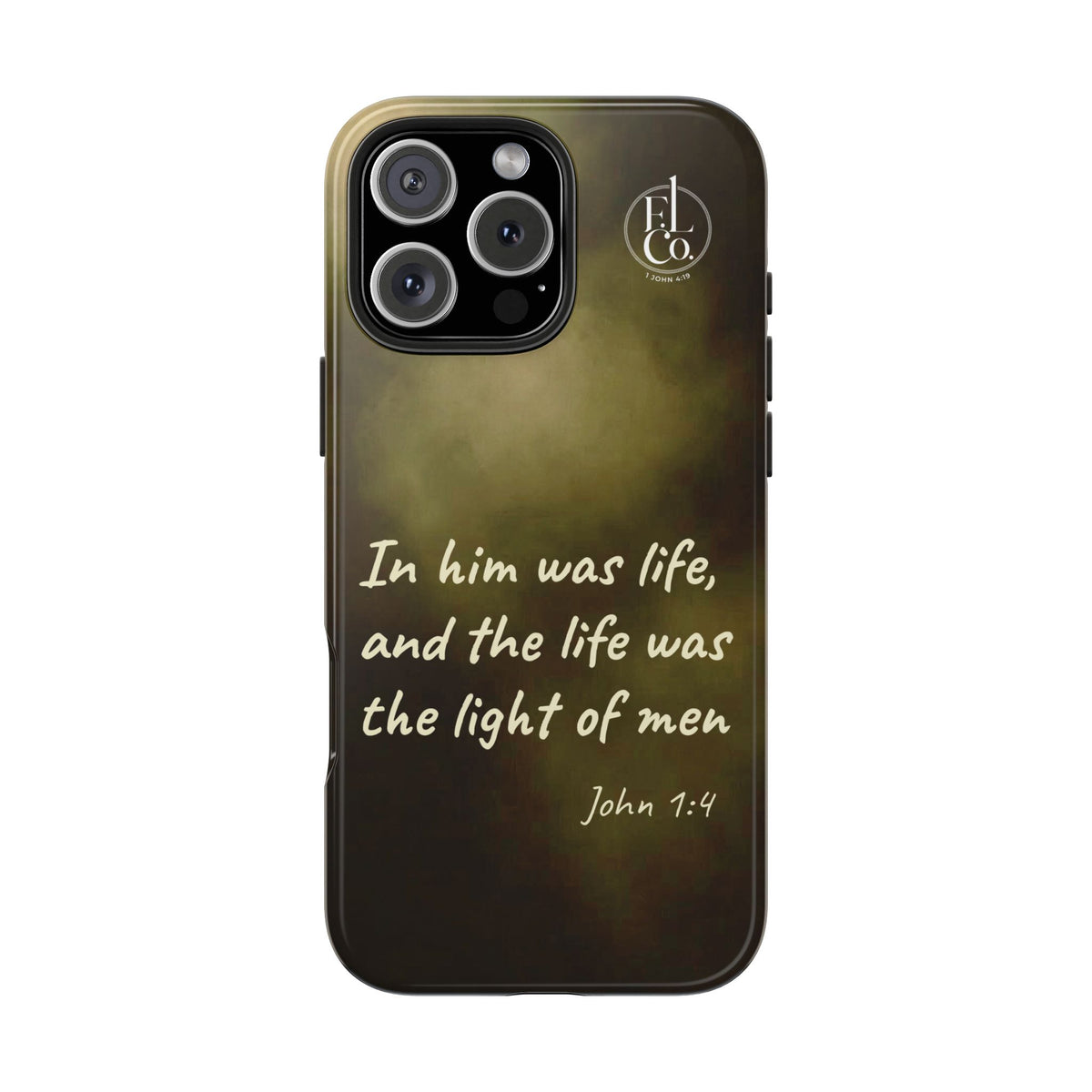 Bible Verse Tough Phone Case — "In Him Was Life" (John 1:4)