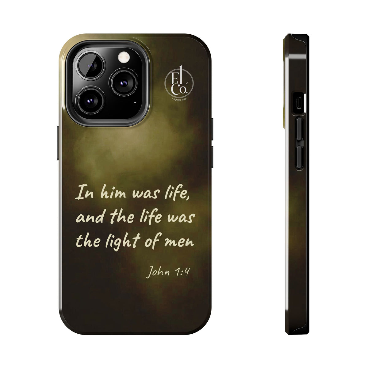 Bible Verse Tough Phone Case — "In Him Was Life" (John 1:4)
