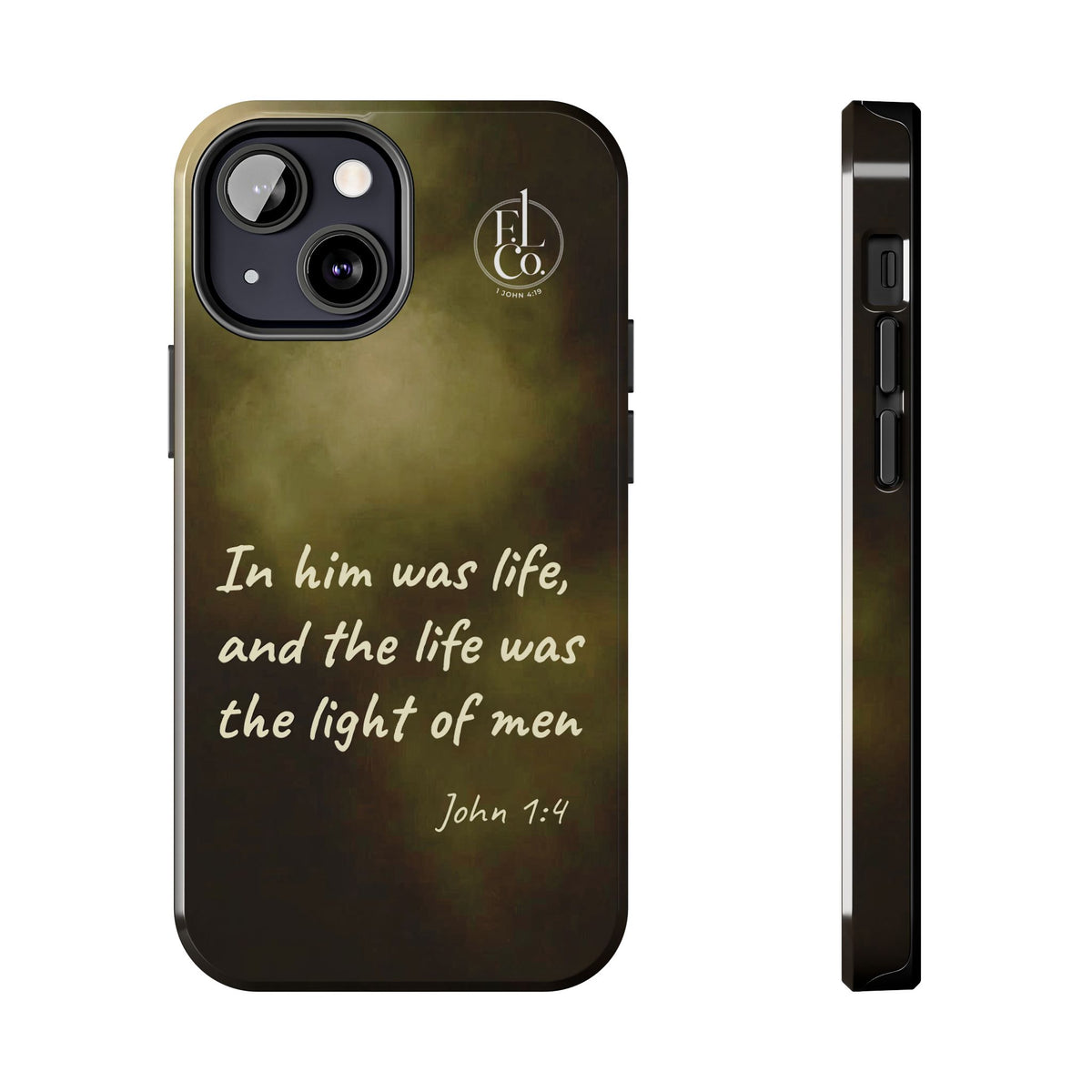 Bible Verse Tough Phone Case — "In Him Was Life" (John 1:4)