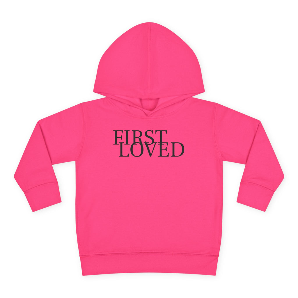 Toddler Hoodie - “First Loved” Christian Pullover (1 John 4:19)