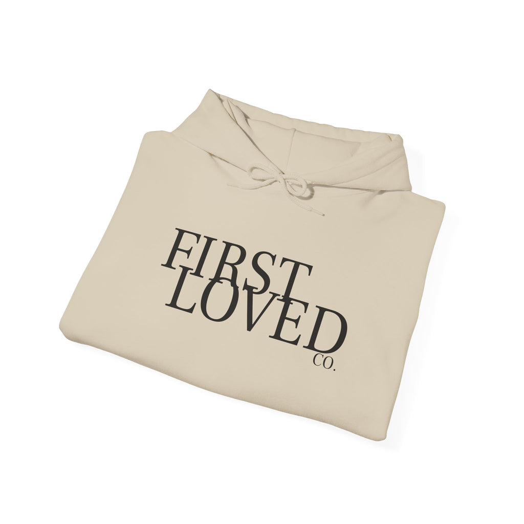 First Loved Hoodie — Christian Faith Quote Sweatshirt (We Love Because He First Loved Us)