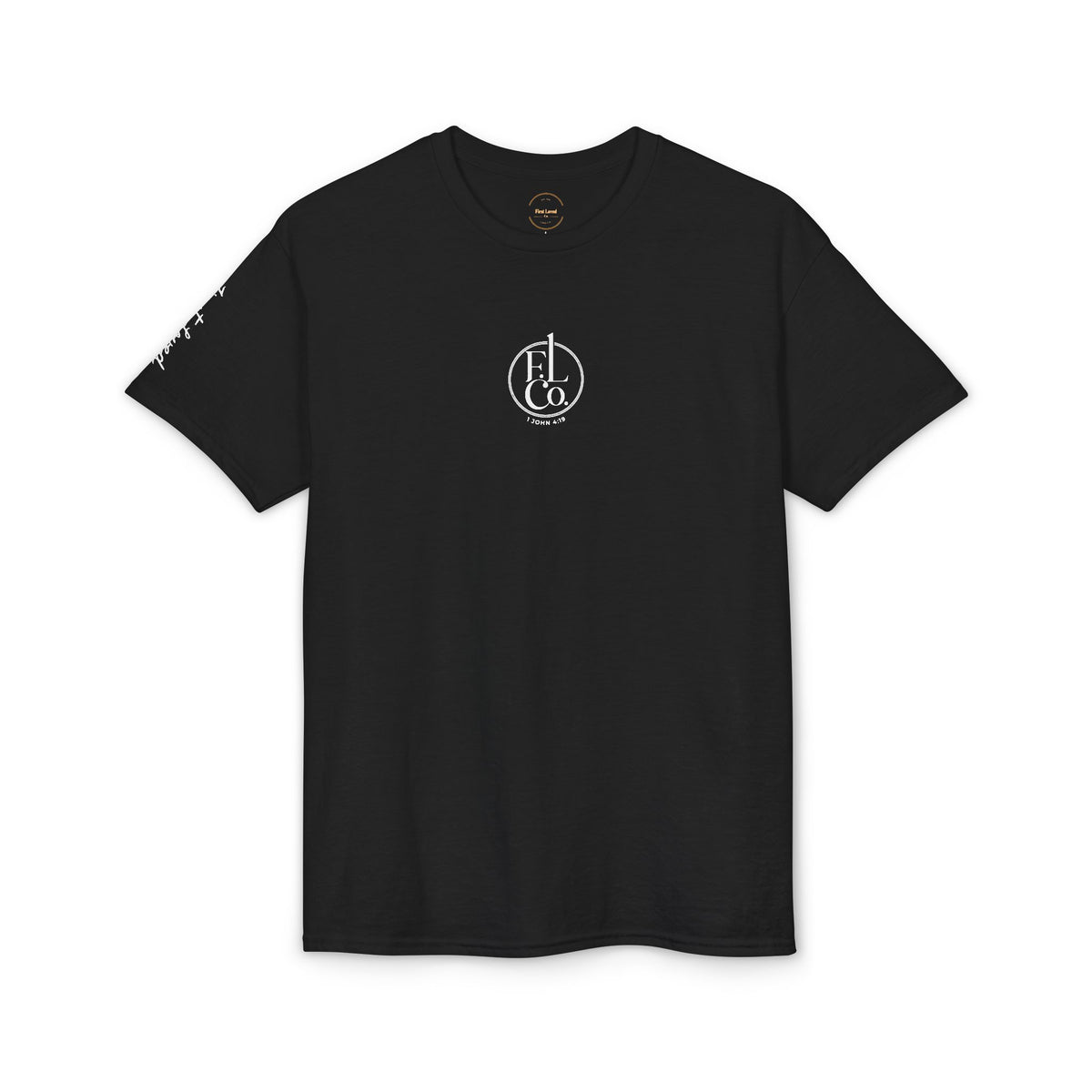 Christian T-Shirt — “We Love Because He First Loved Us” (1 John 4:19)