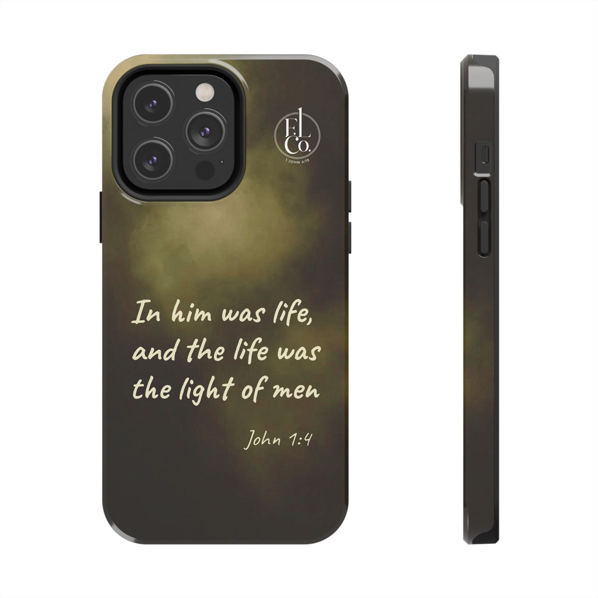 Bible Verse Tough Phone Case — "In Him Was Life" (John 1:4)