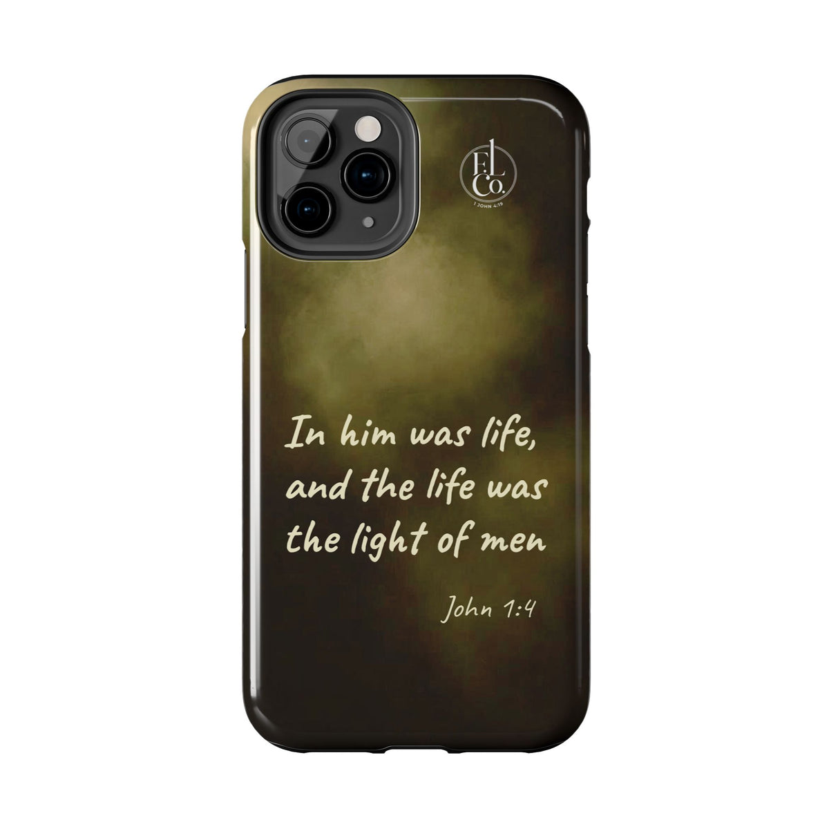 Bible Verse Tough Phone Case — "In Him Was Life" (John 1:4)