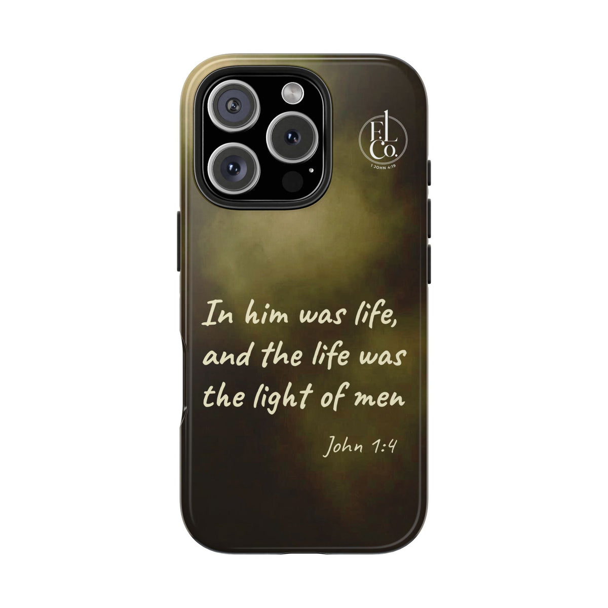 Bible Verse Tough Phone Case — "In Him Was Life" (John 1:4)