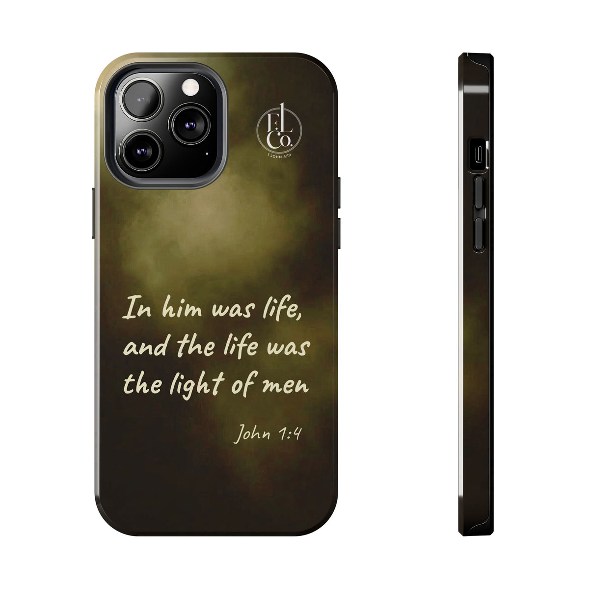 Bible Verse Tough Phone Case — "In Him Was Life" (John 1:4)